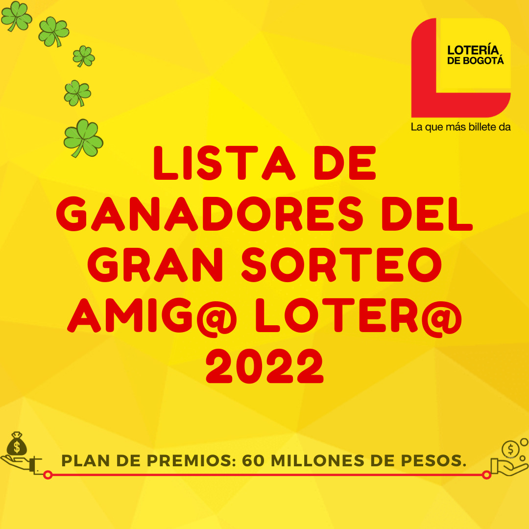 Gran Sorteo Amig@ Loter@ 2022