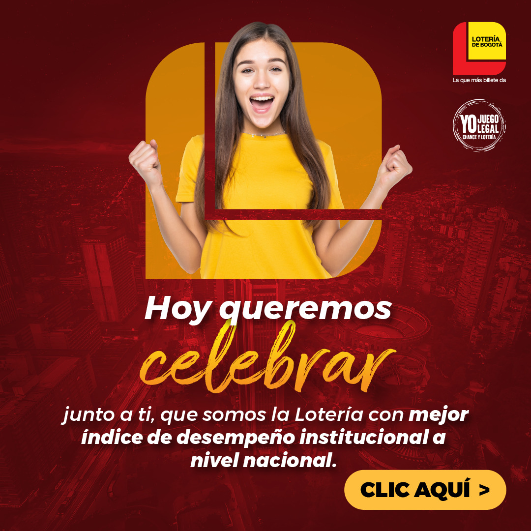 CONOCE LOS RESULTADOS DEL ÍNDICE DE DESEMPEÑO 2021 DE LA LOTERÍA DE BOGOTÁ