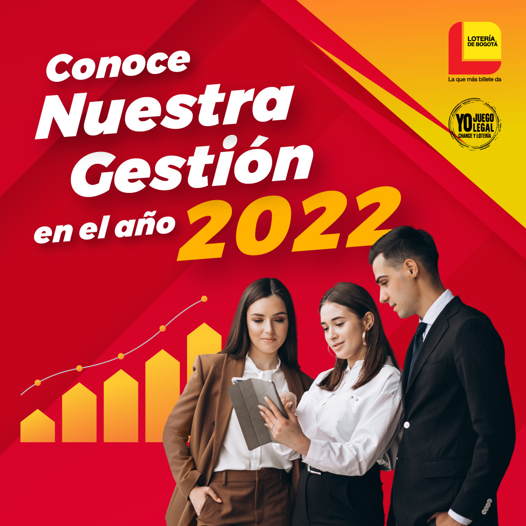 GESTIÓN LOTERÍA DE BOGOTÁ 2022