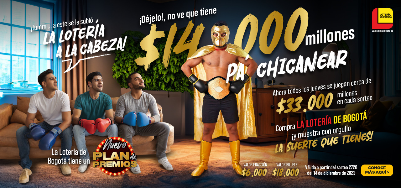 NUEVO PLAN DE PREMIOS DE LA LOTERÍA DE BOGOTÁ.