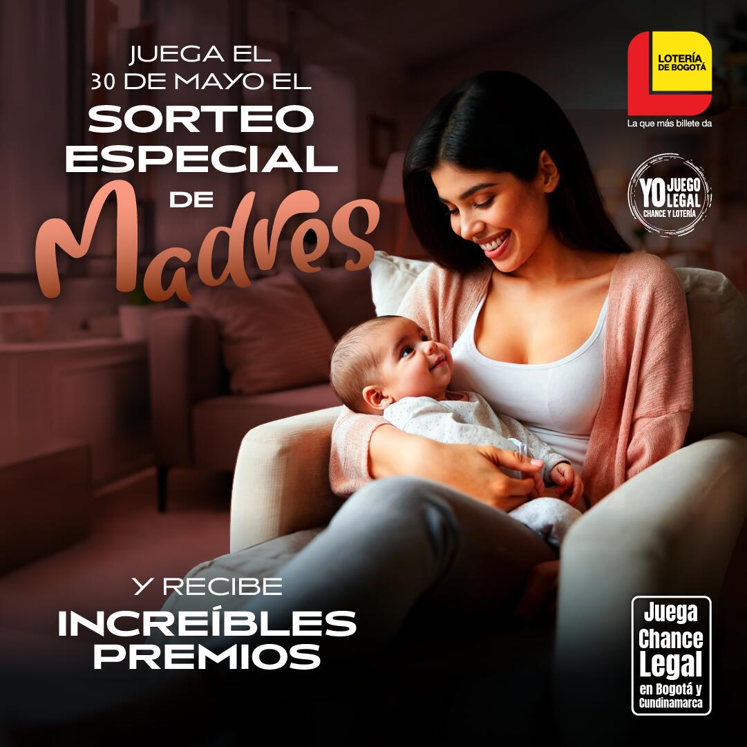 SORTEO DORADOMADRES EXTRAORDINARIAS - LOTERÍA DE BOGOTÁ