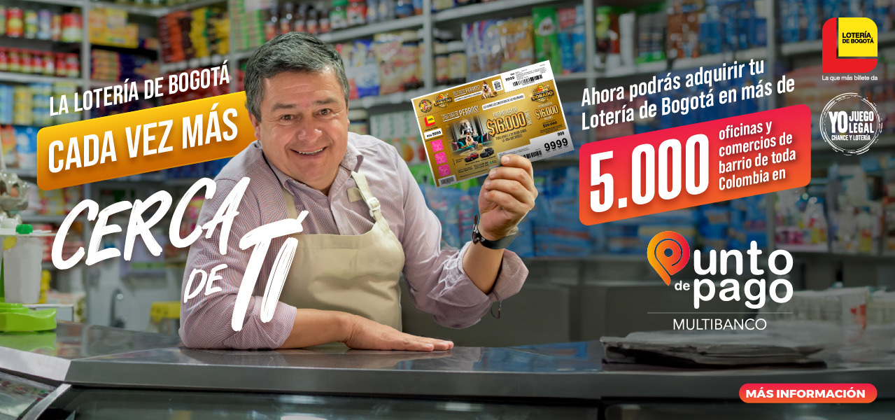 LOTERÍA DE BOGOTÁ Y PUNTO DE PAGO